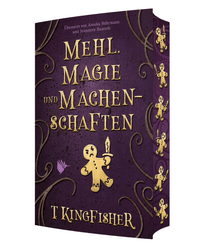 Mehl, Magie und Machenschaften