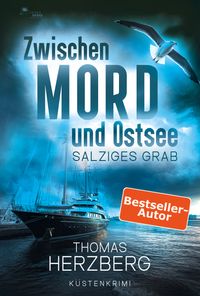 Salziges Grab (Zwischen Mord und Ostsee - Küstenkrimi 9)