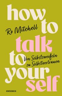 How to Talk to Yourself