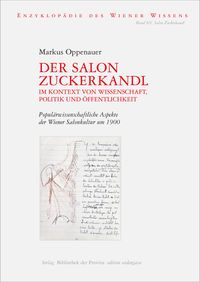 Der Salon Zuckerkandl im Kontext von Wissenschaft, Politik und Öffentlichkeit