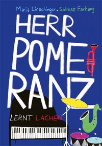 Herr Pomeranz lernt lachen
