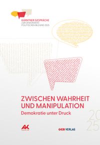 Zwischen Wahrheit und Manipulation