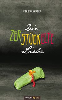 Die zerstückelte Liebe