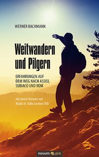 Weitwandern und Pilgern