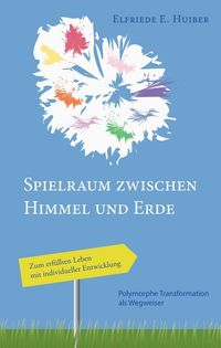 Spielraum zwischen Himmel und Erde