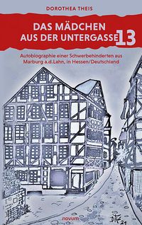 Das Mädchen aus der Untergasse 13