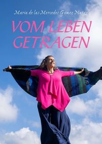 Vom Leben getragen