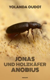 Jonas und Holzkäfer Anobius