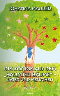 Die Könige aus dem "Haus der Bäume" – Jäger und Menschen