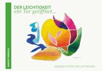 Der Leichtigkeit ein Tor geöffnet