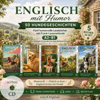 Englisch mit Humor: 50 Hundegeschichten A1-A2 (+ 5 Audio-CDs)