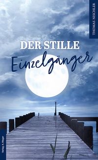 Der stille Einzelgänger