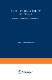 Dutch Foreign Policy Since 1815