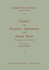 Treaties and Executive Agreements in the United States