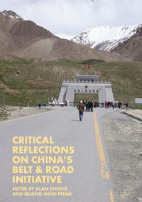 Critical Reflections on China’s Belt & Road Initiative