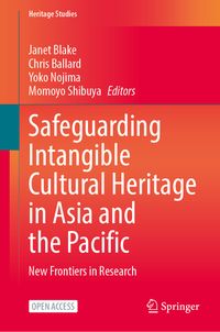Safeguarding Intangible Cultural Heritage in Asia and the Pacific