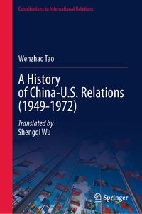 A History of China-U.S. Relations (1949-1972)