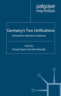 Germany's Two Unifications