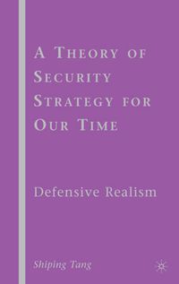 A Theory of Security Strategy for Our Time