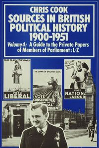 Sources in British Political History 1900–1951