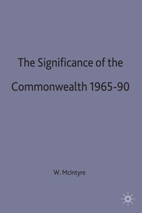 The Significance of the Commonwealth, 1965–90