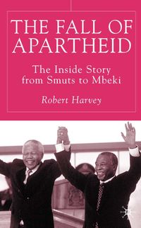 The Fall of Apartheid