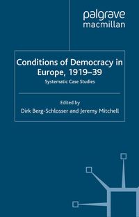 The Conditions of Democracy in Europe 1919-39