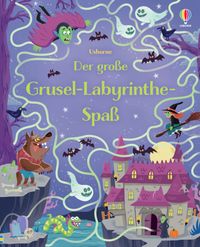 Der große Grusel-Labyrinthe-Spaß