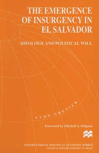 The Emergence of Insurgency in El Salvador