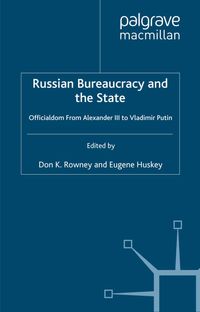 Russian Bureaucracy and the State
