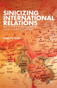 Sinicizing International Relations