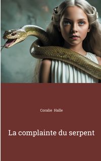 La complainte du serpent