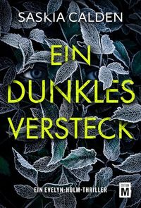 Ein dunkles Versteck