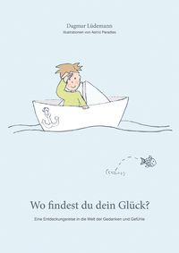 Wo findest du dein Glück?