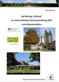 Der Beitrag "Frohnau" zur Internationalen Gartenausstellung 2017