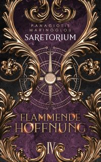 SARETORIUM: Flammende Hoffnung