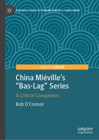 China Miéville's "Bas-Lag" Series