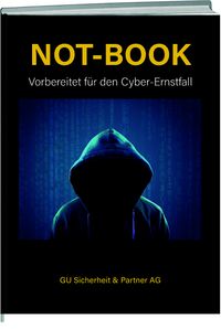 NOT-BOOK: Vorbereitet für den Cyber-Ernstfall