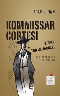 KOMMISSAR CORTESI – TOD IM JACUZZI