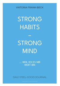 Strong habits – strong mind!