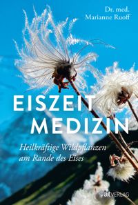 Eiszeitmedizin