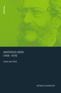 Anastasius Grün (1806-1876)