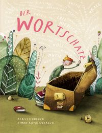 Der Wortschatz: Bilderbuch-Bestseller über den spielerischen Umgang mit Sprache