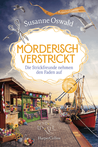 Mörderisch verstrickt. Die Strickfreunde nehmen den Faden auf