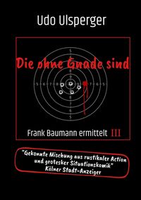 Die ohne Gnade sind