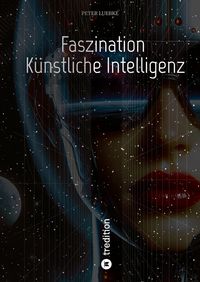 Faszination Künstliche Intelligenz