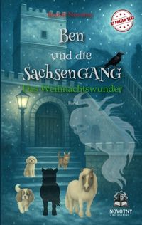 Ben und die SachsenGANG - Das Weihnachtswunder