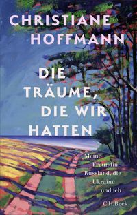 Die Träume, die wir hatten