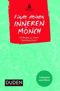 Finde deinen inneren Mönch