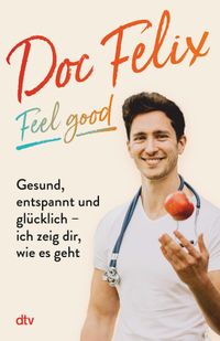 Doc Felix – Feel good